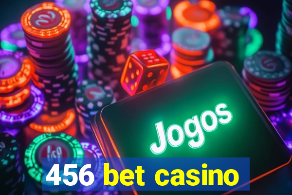 456 bet casino